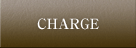 CHARGE